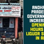 Andhra Pradesh Government Increases Opening Hours Of Liquor Shops In AP Andhra Pradesh, AP Liquor Shops, AP Liquor Shops Open, AP News, liquor shops, Liquor Shops In AP, Wine Shops In AP, Wine Shops In AP will Remain Open up to 9 PM, Wine Shops will Open up to 9 PM