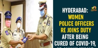 Anjani Kumar, Commissioner of Police of Hyderabad, Coronavirus, Coronavirus Breaking News, coronavirus latest news, COVID-19, Hyderabad, Telangana, Telangana Coronavirus, Telangana Coronavirus News, Women Police Officers Re Joins Duty After Being Cured Of COVID-19