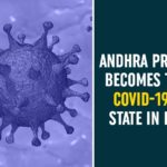 Andhra Pradesh Becomes Third COVID-19 Hit State In India andhra pradesh, AP Corona Positive Cases, AP Coronavirus, AP COVID 19 Cases, AP Total Positive Cases, Coronavirus, Coronavirus Breaking News, coronavirus latest news, Coronavirus live updates, COVID-19, Total Corona Cases In AP