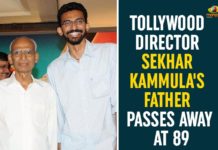 Sekhar Kammula, Sekhar Kammula Father Demise, Sekhar Kammula Father Passed Away, Sekhar Kammula Father Passes Away, Tollywood, Tollywood Breaking News, Tollywood Director, Tollywood Director Sekhar Kammula, Tollywood News