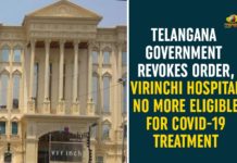 Corona Treatment, Corona Treatment in Private Hospitals, Prices For Corona Treatment in Private Hospitals, Private Hospitals on Corona Treatment, Telangana Government, Virinchi Hospital, Virinchi Hospital COVID-19 Treatment, Virinchi Hospital No More Eligible For COVID-19 Treatment