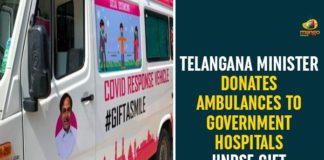 Government Hospitals, Government Hospitals Undse Gift A Smile Initiative, Pandemic Crisis, Puvvada Ajay Kumar, Telangana Minister, Telangana Minister Donates Ambulances, Telangana Minister Donates Ambulances To Government Hospitals, Transport Minister of Telangana