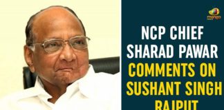 NCP Chief Sharad Pawar, Sharad Pawar Comments On Sushant Singh Rajput Death Case, sushant singh rajput, Sushant Singh Rajput Case, Sushant Singh Rajput Death Case, Sushant Singh Rajput Death Case News, Sushant Singh Rajput Death Case Updates