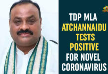 TDP MLA Atchannaidu Tests Positive For Novel Coronavirus Andhra Pradesh, AP Corona Positive Cases, AP Coronavirus, AP COVID 19 Cases, AP Total Positive Cases, Atchannaidu, TDP MLA, TDP MLA Atchannaidu, TDP MLA Atchannaidu Coronavirus, TDP MLA Atchannaidu Tests Positive, TDP MLA Atchannaidu Tests Positive for Coronavirus