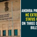 Andhra High Court, Andhra Pradesh High Court extends status quo, AP Capital, AP Capital Issue, AP Capital News, AP High Court, AP High Court Extends Status Quo till August 27, High Court Extends Status Quo on AP Capital Issue, Status Quo on AP Capital Issue
