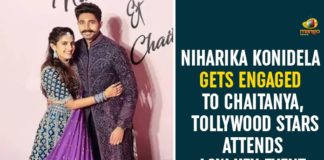 Niharika Konidela, Niharika Konidela Engaged, Niharika Konidela Engagement, Niharika Konidela Engagement News, Niharika Konidela Engagement Pics, Niharika Konidela Gets Engaged To Chaitanya, Tollywood News, Tollywood updates