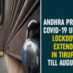 Corona Outbreak, Coronavirus, Lockdown Restrictions, Lockdown Restrictions in Tirupati, Lockdown Restrictions will be Implemented in Tirupati, Tirupati, Tirupati Lockdown, Tirupati Lockdown News, Tirupati Lockdown Updates, Tirupati Town