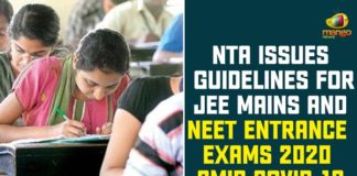 Joint Entrance Examination, National Eligibility Cum Entrance Test, National Testing Agency, NEET Entrance Exams, NEET Entrance Exams 2020, NEET Entrance Exams 2020 Amid COVID-19, NTA Issues Guidelines For JEE Mains