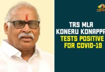 MLA Koneru Konappa, MLA Koneru Konappa Tests Positive, Sirpur TRS MLA Koneru Konappa, Sirpur TRS MLA Koneru Konappa Tests Positive for Coronavirus, Telangana Coronavirus New Cases, Telangana Coronavirus News, telangana covid cases today bulletin, telangana covid cases today list