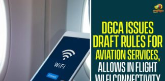 Aviation Services, DGCA Issues Draft Rules, DGCA Issues Draft Rules For Aviation Services, DGCA issues draft rules to allow in-flight Wi-Fi, DGCA issues draft rules to allow in-flight Wi-Fi connectivity, Directorate General of Civil Aviation, Flight Wi Fi Connectivity, Internet on flights