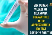 100 Test COVID-19 Positive In VRK Puram, Coronavirus, COVID-19, Telangana, Telangana Coronavirus, Telangana Coronavirus Cases, Telangana Coronavirus Deaths, Telangana Coronavirus New Cases, VRK Puram Village, VRK Puram Village Coronavirus, VRK Puram Village Of Telangana, VRK Puram Village Of Telangana Quarantined