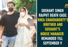 Rhea Chakraborty Brother And Sushant House Manager Remanded, sushant singh rajput, Sushant Singh Rajput Case, Sushant Singh Rajput Case Updates, Sushant Singh Rajput CBI Probe, Sushant Singh Rajput Death Case, Sushant Singh Rajput Death Case News, Sushant Singh Rajput Death Case Updates