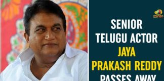 Actor Jayaprakash Reddy, Actor Jayaprakash Reddy Dies, Actor Jayaprakash Reddy Dies of Heart Attack, Jayaprakash Reddy Death, Jayaprakash Reddy Dies, Jayaprakash Reddy Dies of Heart Attack, Telugu Actor Jaya Prakash Reddy Passes Away, Telugu actor Jayaprakash Reddy dies of heart attack, Telugu senior actor Jayaprakash Reddy, Tollywood News
