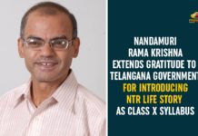 nandamuri family, Nandamuri Rama Krishna Extends Gratitude To Telangana Government, Nandamuri Rama Krishna thanks Telangana govt, Nandamuri Taraka Rama Rao, NTR Life Story, NTR Life Story As Class X Syllabus, NTR Life Story In Class X Syllabus