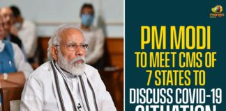 Modi to hold COVID-19 review meeting, PM Modi, PM Modi calls for meeting with CMs of 7 states, PM Modi to Review Corona Situation, PM Modi Video Conference, PM Modi Video Conference with 7 States/UTs CMs, PM Modi Video Conference with 7 States/UTs CMs to Review Corona Situation, pm narendra modi