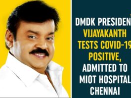 Actor Vijayakanth tests COVID-19 positive, Coronavirus, DMDK chief Vijayakant tests positive, DMDK Chief Vijayakanth Tests Positive, DMDK Chief Vijayakanth Tests Positive for Covid-19, Vijayakant Corona, Vijayakanth Tests Positive, Vijayakanth tests positive for coronavirus, Vijayakanth tests positive for COVID 19
