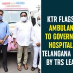Ambulance Vehicles under Gift a Smile, Covid Response Ambulances, gift a smile ambulance, Gift A Smile campaign, Gift A Smile campaign by KTR, gift a smile ktr, KTR Gift A Smile Program, KTR gifts ambulances under gift a smile, KTR on Gift A Smile Program, Minister KTR Launches Covid Response Ambulances, Pragathi Bhavan