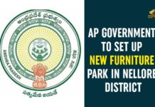 AP government, AP Government To Set Up New Furniture Park In Nellore District, AP NEWS, Atmanirbhar Bharat programme, Furniture merchandise traffic, Furniture Park In Nellore, Furniture Park On 1500 Acres At SPSR Nellore District, Nellore Furniture Park, New Furniture Park In Nellore District