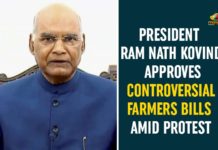 Controversial Farmers Bills, Farm Bills, Farmers Bills, Farmers Bills 2020, President Approves Controversial Farmers Bills Amid Protest, President Ram Nath Kovind, Protest Against Farmers Bills, Ram Nath Kovind, Ram Nath Kovind Approves Controversial Farmers Bills