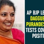 andhra pradesh, Andhra Pradesh Department of Health, AP BJP Leader Daggubati Purandeswari Tests COVID-19 Positive, ap coronavirus cases today, ap coronavirus cases total, AP COVID 19 Cases, BJP Leader Daggubati Purandeswari Tests COVID-19 Positive, COVID-19, Daggubati Purandeswari, Purandeswari Tests COVID-19 Positive