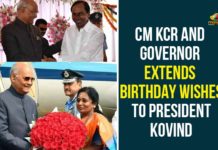 Birthday Wishes To President Kovind, CM KCR And Governor Extends Birthday Wishes To President Kovind, Governor Extends Birthday Wishes To President Kovind, president, President Ramnath Kovind, President Ramnath Kovind 75th birthday, president ramnath kovind happy birthday, Ramnath Kovind, Tamilisai Soundararajan