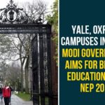 Yale - Oxford campuses in India? Modi Government Aims For Better Education With NEP 2020