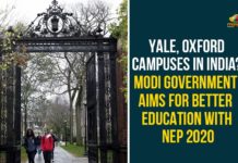 Yale - Oxford campuses in India? Modi Government Aims For Better Education With NEP 2020