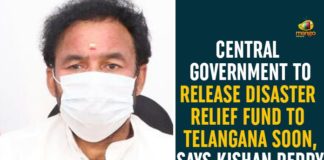 Central Government To Release Disaster Relief Fund To Telangana, Central Government To Release Disaster Relief Fund To Telangana Soon, Disaster Relief Fund, Disaster Relief Fund To Telangana, kishan reddy, Telangana, Telangana Disaster Relief Fund, Union Minister Kishan Reddy