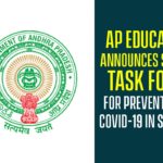 AP Education Ministry Announces Special Task Force For Prevention Of COVID-19 In Schools AP Education Ministry Announces Special Task Force For Prevention Of COVID-19 In Schools