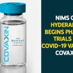 Bharat Biotech COVAXIN, Bharat Biotech Private Limited, Coronavirus Vaccine COVAXIN, COVAXIN, COVAXIN Clinical Trial, ICMR, Indian Council of Medical Research, Mango News, NIMS, NIMS Phase III Trials Of COVID-19 Vaccine, Nizam Institute of Medical Sciences, Phase III Trials Of COVID-19 Vaccine, Trials Of COVID-19 Vaccine