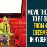 Movie Theatres To Be Open From 4th December In Hyderabad,Movie Theaters Start From December 4 In Hyderabad,Hyderabad Movie Halls To Reopen On December 4,Movie Theaters Set To Open In Hyderabad From Dec 4,Movie Theatres To Open From December 4 In Hyderabad,Movie Theaters In Hyderabad To Reopen On December 4,Hyderabad,Hyderabad City,Hyderabad Movie Theatres,Movie Theatres In Hyderabad,Hyderabad Movie Halls,Hyderabad Movie Theatres Reopen On December 4