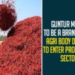 Guntur Mirchi To Be A Brand Soon, Agri Body Decides To Enter Processing Sector Guntur Mirchi To Be A Brand Soon,Agri Body Decides To Enter Processing Sector,Guntur Mirchi,Guntur Chilli To Have Its Own Brand,Guntur Chilli To Be A Brand Soon,Guntur,Guntur City,Guntur News,Mango News,Guntur District,Andhra Pradesh,AP,Guntur Agri Committee Branches Out Into Chilli Powder Processing,Guntur Agri Committee Branches,Chilli Powder Processing,Guntur Chilli Powder Processing,Andhra Pradesh State Cooperative Marketing Federation,Guntur Chillies As A New Brand In India,Guntur Mirchi Yard Chairman,Guntur Mirchi Brand,Guntur Chilli Brand