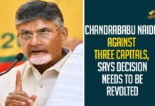 Chandrababu Naidu Against Three Capitals, Says Decision Needs To Be Revolted,TDP Chief Chandrababu Naidu Press Meet,Chandrababu Naidu,Chandrababu Latest News,TDP Chief Chandrababu,Nara Lokesh,Chandrababu Latest Speech,Chandrababu Latest Press Meet,Chandrababu Press Meet,Chandrababu live,Chandrababu Ppeech,TDP,Latest Political News,TDP Latest News,AP Latest Updates,AP News,AP Politics,Amaravati,AP Latest News,Mango News,TDP Chief Chandrababu Naidu Against Three Capitals,Chandrababu Naidu,Chandrababu Naidu Raised His Voice Against Three Capital Issue Of Andhra Pradesh,Andhra Pradesh,Chandrababu Naidu Raised His Voice Against Three Capital Issue,Three Capital Issue,AP Three Capital Issue