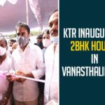 KTR Inaugurates 2BHK Houses In Vanasthalipuram,KTR Inaugurates 2BHK Houses In Vanasthalipuram,Telangana,KTR Launches 2BHK Houses In Vanasthalipuram,KTR On Wednesday Inaugurated Double Bedroom Houses In Vanasthalipura,Mango News,2BHK Houses,Municipal Administration and Urban Development Minister KTR,Vanasthalipuram,KTR Double Bedroom Houses,MinisterKT Rama Rao,Vanasthalipuram 2BHK Houses,Double Bedroom Houses In Vanasthalipuram,Minister KTR Inaugurates 2BHK Dignity Houses,IT Minister KTR,Minister KTR,KTR,KTR speech,TRS Working President,KTR Latest News,Telangana IT Minister,KTR live,trs,CM KCR,Double Bedroom Houses,Vanasthalipuram,Vanasthalipuram News,Telangana News,KTR Inaugurates 2BHK Houses