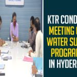 KTR Conducts Meeting Over Water Supply Programme In Hyderabad,GHMC,Minister KTR,KTR,Mango News,Minister KTR Conducts Meeting Over Water Supply,GHMC From January First Week,Minister KTR Says Free Water Scheme,KTR Conducts Meeting Over Water Supply Programme,Free Water Scheme,Free Water Scheme Will Start In GHMC From January First Week,Free Water Scheme Will Start In GHMC From January,Free Water,Free Drinking Water Scheme In Hyderabad,Telangana,Hyderabad,GHMC News,Drinking Water,Free Drinking Water In Hyderabad,KTR Holds Review Meeting Free Drinking Water Hyderabad,Free Water in Hyderabad,Minister KTR Latest News,Water Supply Programme