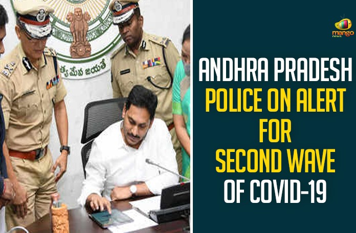 Andhra Pradesh Police On Alert For Second Wave Of COVID-19 Andhra Pradesh Police On Alert For Second Wave Of COVID-19,Andhra Pradesh,Andhra Pradesh News,Police,Andhra Pradesh Police,Mango News,COVID-19,COVID-19 News,COVID-19 Latest Updates,COVID-19 Latest Reports,Coronavirus,Andhra Pradesh Police On Alert For Second Wave,Second Wave Of COVID-19,AP Police On Alert For Second Wave Of COVID-19,Andhra Pradesh Police Department,AP Police High Alert For Coronavirus,Andhra Pradesh Police High Alert For Second Wave Of COVID-19,DGP Gautam Sawang,Andhra Pradesh Police Department,Andhra Pradesh Chief Minister YS Jagan Mohan Reddy,CM YS Jagan,AP CM YS Jagan