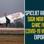 SpiceJet Airways Sign MOA With GHAC For COVID-19 Vaccine Export,Spicejet Ties Up With GMR Hyderabad Air Cargo For Storage,Delivery Of COVID-19 Vaccine,Spicejet Ties-up With Hyd Airport For Covid Vaccine Storage,Spicejet Ties-up With Gmr Hyderabad Air Cargo For Seamless Service Of COVID-19 Vaccine,Mango News,COVID-19,GHAC,COVID-19 Vaccine,MOA,Mango News,SpiceJet Airways Sign MOA With GHAC,SpiceJet,GHAC,COVID-19 Vaccine Export,SpiceJet Airways Sign MOA With GHAC,COVID-19 News,SpiceJet Airways,SpiceJet Airways Latest News