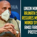 Union Minister Rajnath Singh Assures MSP And Mandi System Amid Farmers Protests,Farmers Protest Against Farm Bills,Farmers Protest,Delhi Farmers Protest,Farmers Protest News,Farm Laws,Agriculture,Punjab Farmers,Farmers Union,Farmers Meeting,PM Modi,Punjab Farmer Protest,Delhi Chalo Protest,Farmers Protest Video,Farmers Protest Live,Farmers Protest To Delhi,Delhi Farmers Protest,Punjab Farmer Protest Live News,Farmers Protest In Delhi,Farmer Protest Today,Farmer Protest Latest News,Union Minister Rajnath Singh,Rajnath Singh Latest News,MSP And Mandi System,Rajnath Singh Assures MSP And Mandi System,Agricultural Produce And Mandis,Rajnath Singh Assured Minimum Support Price,Mango News
