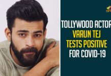 Tollywood Actor Varun Tej Tests Positive For COVID-19,Varun Tej,Varun Tej Tested Positive,Hero Varun Tej,Actor Varun Tej,Varun Tej Latest News,Varun Tej COVID News,Varun Tej Tests COVID-19 Positive,Actor Varun Tej Tests Positive For Coronavirus,Hero Varun Tej Tests Positive,Actor Varun Tej Test COVID Positive,Actor Varun Tej Test Coronavirus Positive,Mango News,Tollywood Hero Varun Tej Tests Positive For COVID-19,Hero Varun Tej Tested Positive For COVID-19,Varun Tej Tests Positive For COVID,COVID-19,Actor Varun Tej COVID-19 Positive,Varun Tej Tested Covid-19 Positive Mild Symptoms,Tollywood Actor Varun Tej