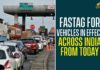 FAStag For Vehicles In Effect Across India From Today,Nitin Gadkari,FASTag Mandatory For Vehicles,FASTags Toll Collection,Union Minister Nitin Gadkari,FASTags,FASTag Toll,FASTags To Be Mandatory For All Vehicles,FASTags Deadline,FASTags For Vehicles,Nitin Gadkari,Nitin Gadkari Latest News,Union Minister Nitin Gadkari,Union Minister,FASTags For All Vehicles,Union Transport Ministry New Announcement,Mango News,FASTag Vehicles,FAStag For Vehicles In Effect Across India,FAStag For Vehicles In India From Today