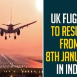 Air travel between India-UK to resume, India to UK flights to resume on Jan 6, India to UK flights will resume, India-UK air travel to resume from 8 January, India-UK flights to resume, Mango News, UK Flights To Resume, UK Flights To Resume From 8th January, UK Flights To Resume From 8th January In India, UK-India Flights To Resume
