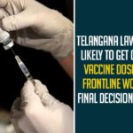 Telangana Lawmakers Likely To Get COVID-19 Vaccine Doses With Frontline Workers, Final Decision Awaited coronavirus vaccine, coronavirus vaccine News, covid 19 vaccine, COVID-19 Vaccine For Frontline Workers, COVID-19 Vaccine In Telangana, Mango News, Telangana Corona Vaccine Distribution, Telangana Corona Vaccine Distribution News, Telangana governor inspects Covid-19 vaccine, Telangana Health Department, Telangana Lawmakers To Get COVID-19 Vaccine, Telangana lawmakers to get vaccine jab