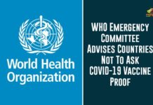 WHO Emergency Committee Advises Countries Not To Ask COVID-19 Vaccine Proof