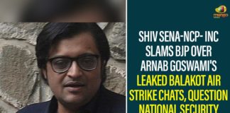 arnab goswami, Arnab Goswami chats, Arnab Goswami Leaked chats, Arnab Goswami’s knowledge of Balakot strike, Central Government, INC Slams BJP Over Arnab Goswami’s Leaked Balakot Air Strike Chats, Maha Aghadi Government, Mango News, Opposition clamour to investigate Arnab Goswami, Pakistan targets India using Arnab chats leaked, shiv sena, Shiv Sena seeks action against Arnab, WhatsApp chats between Arnab Goswami and Partho Das Gupta