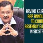 2022 Assembly elections, Aam Aadmi Party, AAP Announces To Contest Assembly Elections, AAP Announces To Contest Assembly Elections In Six States, AAP Assembly Elections, AAP National Council Meeting, AAP To Contest Assembly Elections In Six States, Arvind Kejriwal AAP, Arvind Kejriwal led AAP, Assembly elections 2022, Dinesh Mohania, goa, Gujarat, Himachal Pradesh, Mango News, Punjab, Uttar Pradesh, Uttarakhand