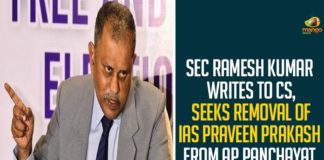 SEC Ramesh Kumar Writes To CS, Seeks Removal Of IAS Praveen Prakash From AP Panchayat Election Duties