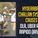 Challan System, Challan System for riders, Hyderabad, Hyderabad Challan System, Hyderabad Challan System Causes Ola, Hyderabad Challan System Causes Ola Uber And Rapido Drivers, Hyderabad police implemented the new Challan System, Hyderabad Traffic Police, Hyderabad Traffic Police New Rules, Hyderabad Traffic Police News, Mango News, new challan system, new challan system in hyderabad, pillion riders