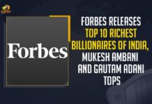 2021 Forbes India rich list, Adani Groups, Chairman of Reliance Industries, Forbes, Forbes India rich list 2021, Forbes releases list of 10 richest Indian billionaires, Forbes Releases Top 10 Richest Billionaires Of India, Forbes Releases Top 10 Richest Billionaires Of India Mukesh Ambani And Gautam Adani Tops, Gautam Adani, Mango News, Mukesh Ambani And Gautam Adani Tops, Reliance Chairman Mukesh Ambani, Richest Billionaires Of India, Top 10 Richest Billionaires Of India