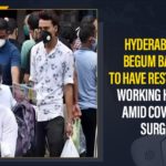 Begum Bazaar of Hyderabad, Coronavirus, Coronavirus Breaking News, coronavirus latest news, COVID-19, Hyderabad Begum Bazar, Hyderabad Begum Bazar To Have Restricted Working Hours, Hyderabad Kirana Merchants Association, Hyderabad’s Begum Bazar To Have Restricted Working Hours Amid COVID-19 Surge, Mango News, Ramzan festival, Telangana, Telangana Coronavirus, Telangana Coronavirus Cases, Telangana Coronavirus News