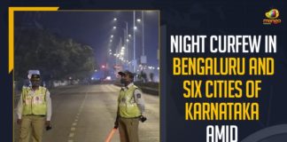 Bengaluru, Bengaluru Curfew Amid COVID-19 Rise, Bengaluru imposes night curfew, Bengaluru imposes night curfew to prevent COVID, Bengaluru night curfew, Bengaluru night curfew News, COVID-19 Rise, COVID-19 surge, Mango News, Night curfew imposed in Bengaluru, Night Curfew In Bengaluru, Night Curfew In Bengaluru And Six Cities Of Karnataka, Night Curfew In Bengaluru And Six Cities Of Karnataka Amid COVID-19 Rise, Night Curfew In Six Cities Of Karnataka, Night Curfew In Six Cities Of Karnataka Amid COVID-19 Rise